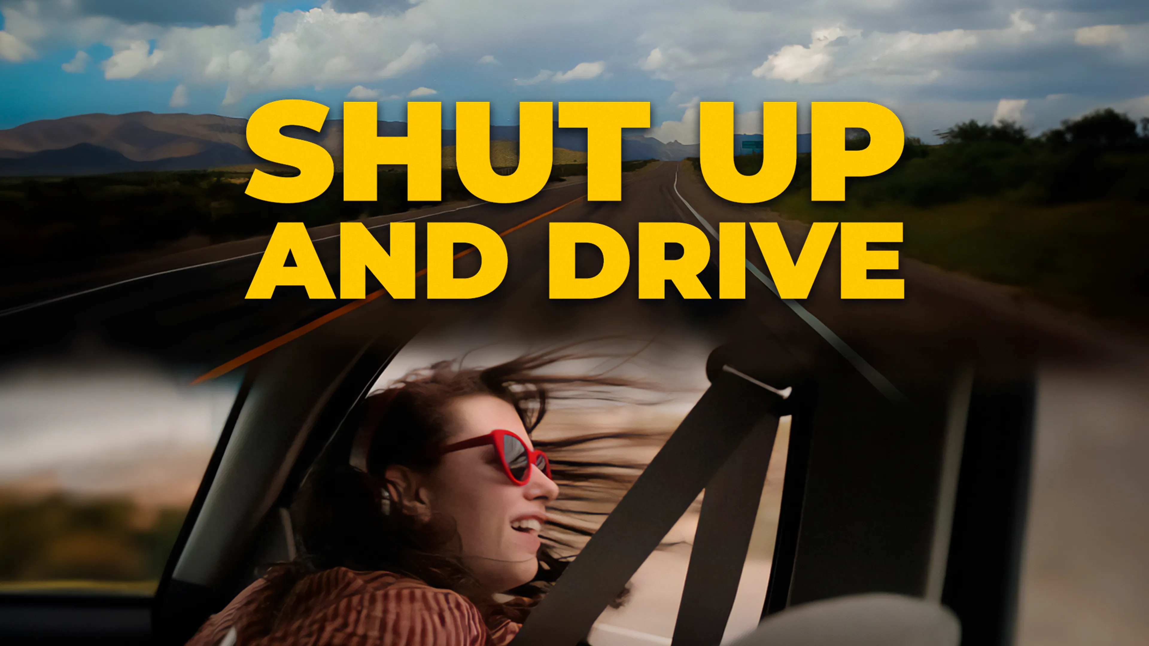 Shut up and Drive poster
